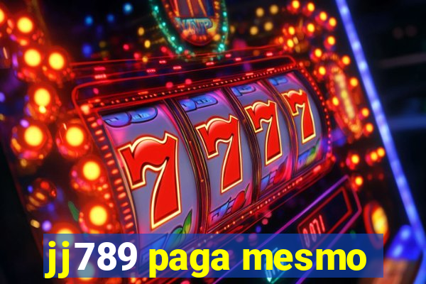 jj789 paga mesmo